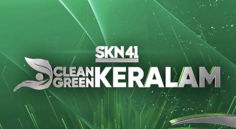 New Mission Launch:SKN-41, ക്ലീൻ കേരളം, ഗ്രീൻ കേരളം